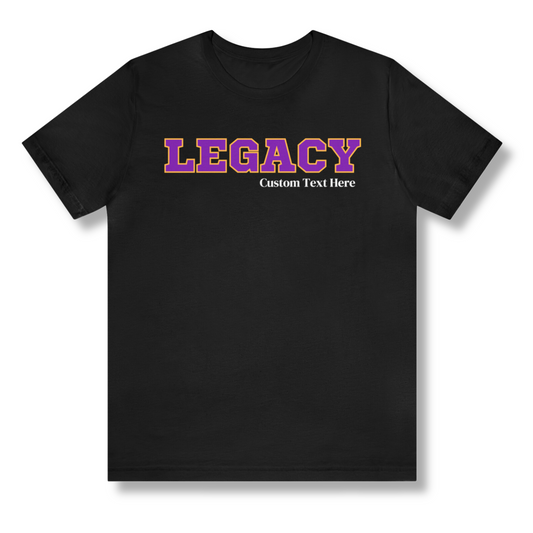 Purple and Gold LEGACY Customizable T-Shirt. FREE DOMESTIC SHIPPING!