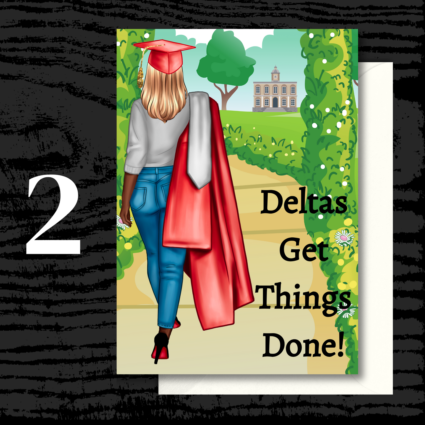 Deltas Get Things Done Graduation Greeting Cards