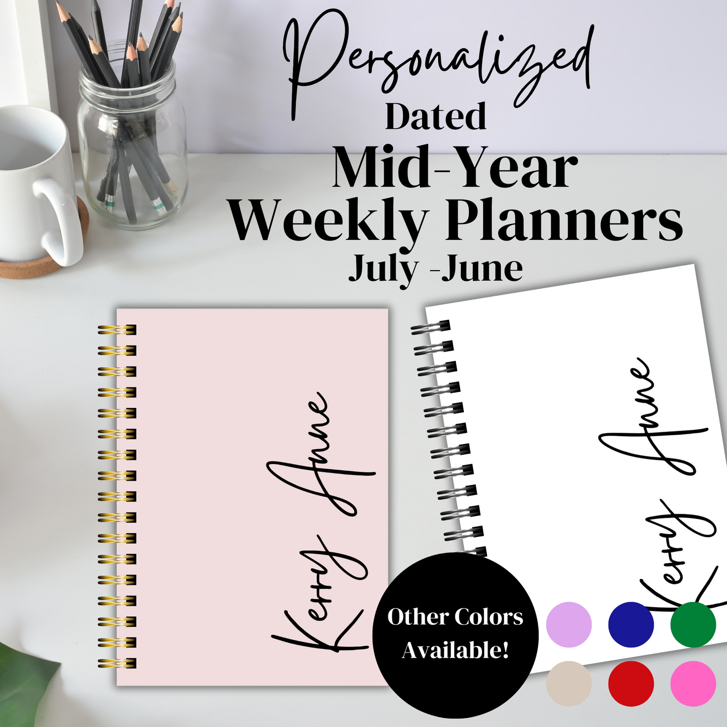 Personalized Mid-Year Weekly Planner