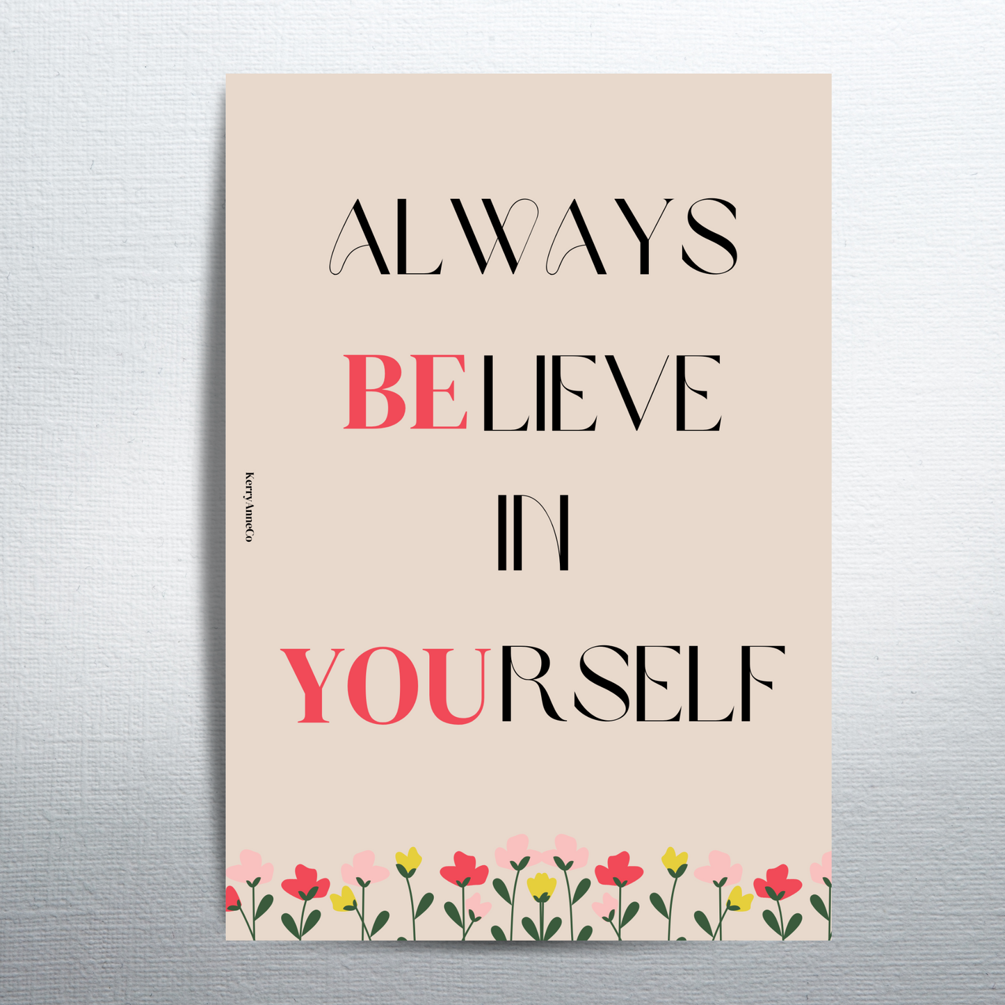 Always Believe in Yourself/Be You Dashboard