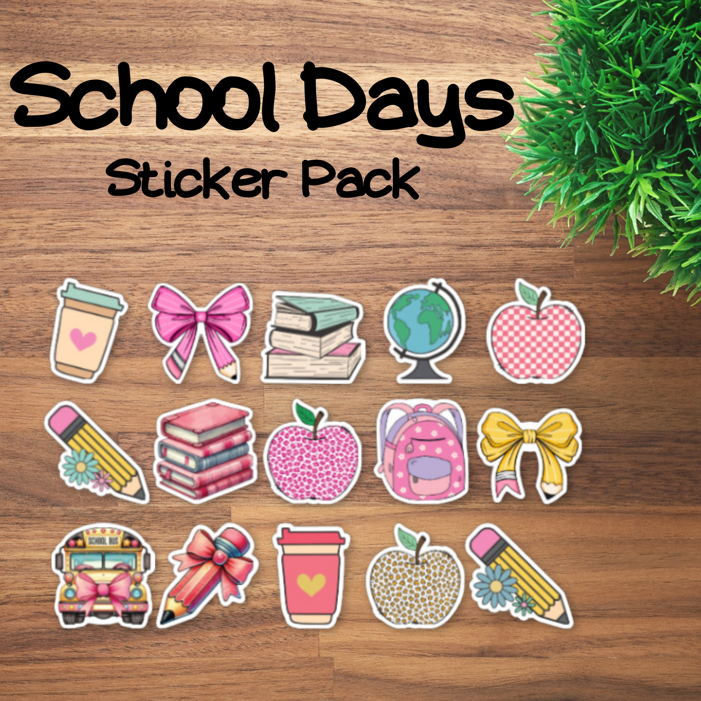 School Days  Die-Cut Sticker Pack Perfect Gift for Students and Teachers